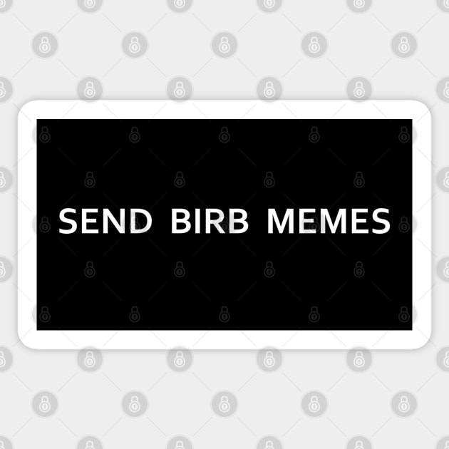 send birb memes Sticker by FandomizedRose